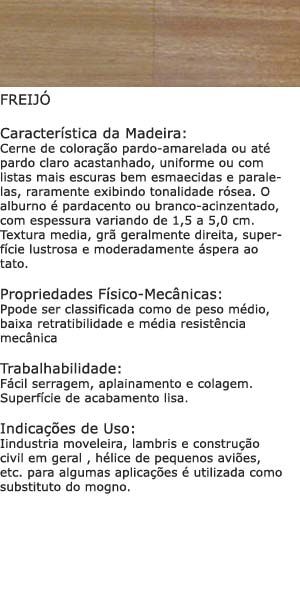 Freijó 4 cm (30 acima de largura)
